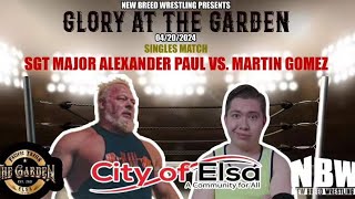 Sgt Major Alexander Paul Vs Martin Gomez  The Garden at the Pacific Rails 042024 [upl. by Finn]