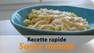 RECETTE facile  Sauce blanche rapide  pour pâtes poissons et viandes [upl. by Nilok840]