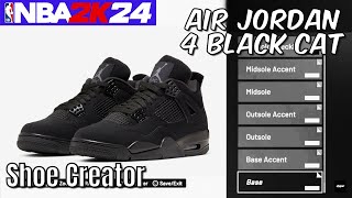 How To MAKE Air Jordan 4 quotBlack Catquot In NBA 2K24  Shoe Creator [upl. by Betsey870]