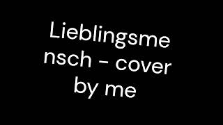 Lieblingsmensch  cover by fabian new [upl. by Dahaf]