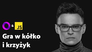 Gra kółko i krzyżyk w JavaScript [upl. by Irap514]