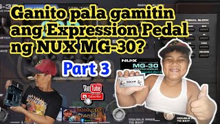 PAANO GAMITIN ANG EXPRESSION PEDAL NG NUX MG30 HOW TO USE EXTENSION FOOTSWITCH OF NUX MG30 [upl. by Arelus]