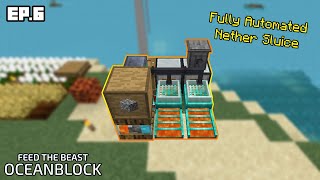 FTB Oceanblock Ep6 Fully Automated Nether Sluice [upl. by Atinrehs961]