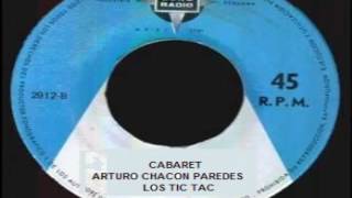 CABARET  LOS TIC TAC  SONO RADIO  PERU [upl. by Lurlene]