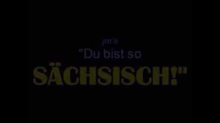 Sächsisch [upl. by Yeliah]