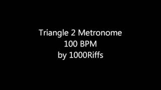 Triangle 2 Metronome  100 BPM [upl. by Harcourt]