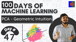 Principle Component Analysis PCA  Part 1  Geometric Intuition [upl. by Metts88]