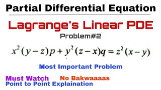 10 Lagranges Linear PDE  Complete Concept amp Problem2  Most Important  PDE [upl. by Amikehs]