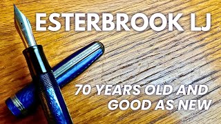 The Esterbrook LJ • 70 Years Old And Good As New [upl. by Nauqel907]