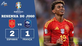 RESENHA DA EURO 2024 Espanha 2 x 1 França ‐ Semifinal [upl. by Fang]