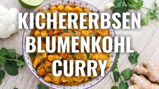 KICHERERBSEN BLUMENKOHL CURRY Rezept [upl. by Letnohc]