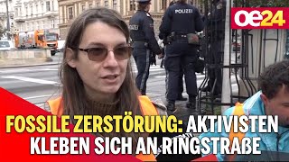 Fossile Zerstörung Aktivisten Kleben sich an Ringstraße [upl. by Ellehcen]