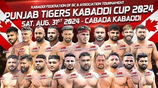 LIVE  Punjab Tigers Kabaddi Cup 2024  Canada Kabaddi [upl. by Gipsy]