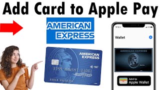 How to Add American Express Card to Apple Pay 2025 New Update [upl. by Kellyann636]