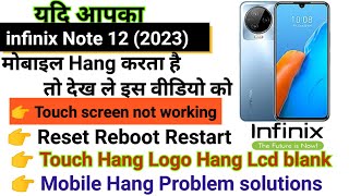 Infinix note 12 Touch screen not working Touch Hang Logo Hang reset restart reboot [upl. by Aseram]