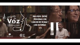 VÍDEO COMPLETO 13 CÁNCER DE VEJIGA  DIÁLOGOS ENTRE PACIENTES [upl. by Odelia]