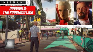 HITMAN 2GAMEPLAY MISSION 2THE FINISHING LINE [upl. by Koval]