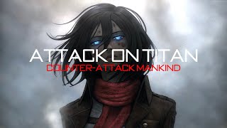 Attack on Titan  CounterAttack Mankind By Hiroyuki Sawano Extended Version [upl. by Anahsirk563]