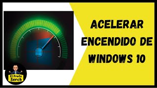 ACELERAR ENCENDIDO DE WINDOWS 10 [upl. by Anaya]