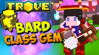 TROVE BARD CLASS GEM TUTORIAL amp GUIDE ✪ Melody Master [upl. by Retsevlys]