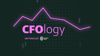 CFOlogy un podcast BusinessMark dedicat liderilor financiari din România [upl. by Onstad]