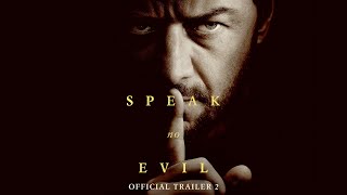 Speak No Evil  Official Trailer 2 [upl. by Birkett544]