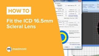 How To  Fit the ICD 165mm scleral lens with Medmont Studio 5 [upl. by Amal512]