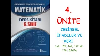 6 SINIF MATEMATİK DERS KİTABI 4 ÜNİTE CEBİRSEL İFADELER VE VERİ 162 165 169 177 VE 178 SAYFA [upl. by Rehpotsihrc373]