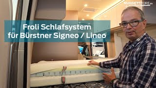 Bürstner Signeo  Lineo Zubehör FROLI SCHLAFSYSTEM für perfekten Komfort [upl. by Churchill]