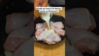 Recette de Poulet Frit Maison Comme au Restaurant PouletFrit RecetteFacile CuisineMaison shorts [upl. by Urissa40]