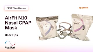 AirFit N10 Nasal CPAP Mask with Headgear  User Tips [upl. by Attekahs]