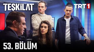 Teşkilat 53 Bölüm [upl. by Iliam]