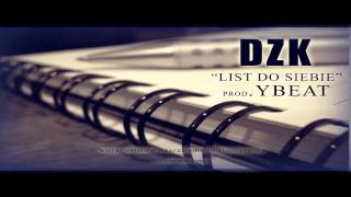 DZK  List Do Siebie prodYbeat [upl. by Hendrickson]