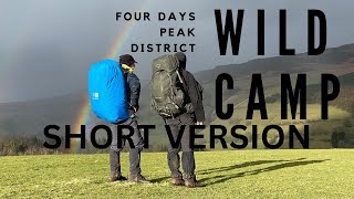 PEAK DISTRICT WILDCAMPING 3 NIGHTS SHORT VERSION [upl. by Kilah]