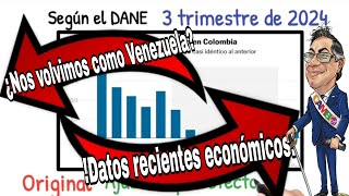 ‼️Datos económicos recientes‼️¿No que nos volveríamos como Venezuela economia gustavopetro 🇨🇴 [upl. by Blood]