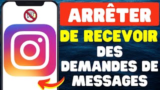 Comment Arrêter De Recevoir Des Demandes De Messages Sur Instagram [upl. by Neetsyrk]