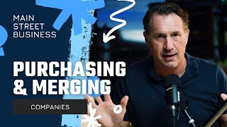 Purchasing and Merging Companies [upl. by Randell876]