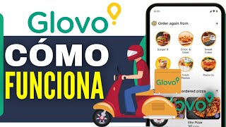 Cómo Funciona La App De Glovo Repartidor 2024 [upl. by Arin]