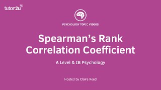 Research Methods  Spearmans Rank Correlation Coefficient [upl. by Noam]