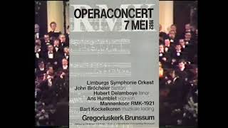 30 Rumpens Mannenkoor  Operaconcert 1982 Drie operakoren [upl. by Jovia]