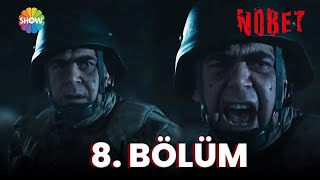 Nöbet 8 Bölüm [upl. by Summers]