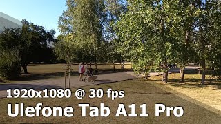 Ulefone Tab A11 Pro  FHD 1080p 30 fps camera video sample [upl. by Marquet230]