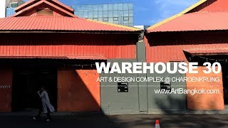 WAREHOUSE 30 Creative Community Complex  Charoenkrung Bangkok [upl. by Rosette]