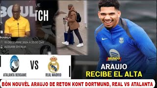 Anfen bòn nouvèl lan tonbe pou Barcelone Araujo de retour kont Dortmund tt saw dwe knen de Real vs [upl. by Raina]