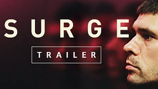 SURGE  Official Trailer [upl. by Alfonzo623]