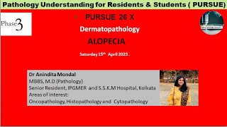 Pursue 26 X  Dermatopathology ALOPECIA [upl. by Airpal]