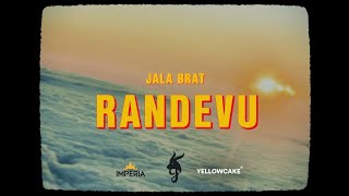 Jala Brat  Randevu Rendezvous [upl. by Buatti]