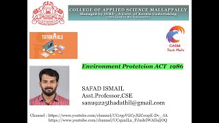 Detailing the Environment Protection Act 1986 in MalayalamMrSafad IsmailAsstProfessorCASMIHRD [upl. by Otrebmal]