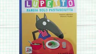 LUPETTO MANGIA SOLO PASTASCIUTTA  Audiolibro di YouBimboTu [upl. by Newmark185]