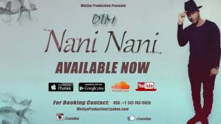 DTM  Nani Nani Official Audio [upl. by Natalia379]